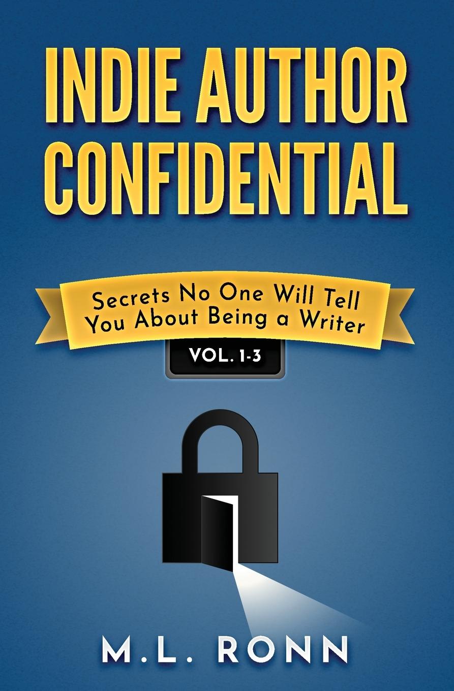 Książka Indie Author Confidential 1-3 M.L. Ronn