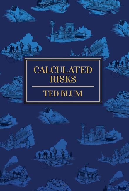 Knjiga Calculated Risks Ted Blum
