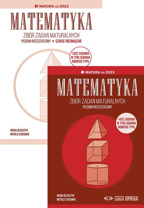 Kniha Matematyka Zbiór zadań maturalnych Matura od 2023 Ołtuszyk Irena
