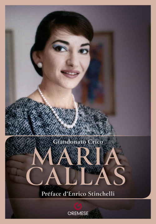 Kniha MARIA CALLAS CRICO GIANDONATO