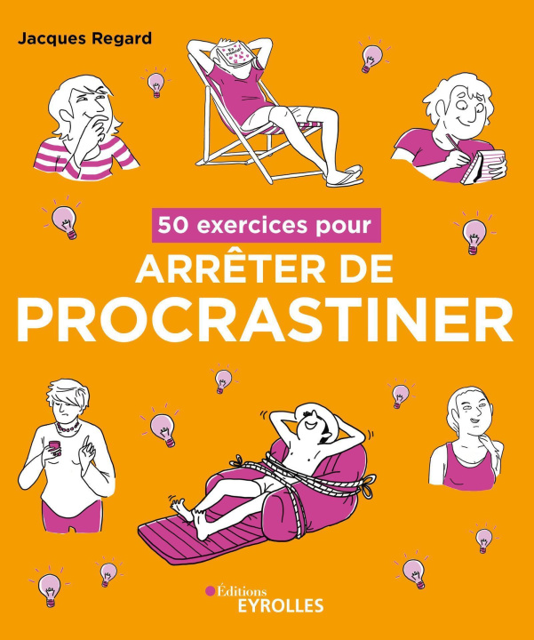 Βιβλίο 50 EXERCICES POUR ARRETER DE PROCRASTINER REGARD JACQUES