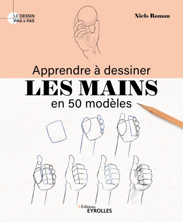Βιβλίο APPRENDRE A DESSINER LES MAINS EN 50 MODELES ROMAN NIELS