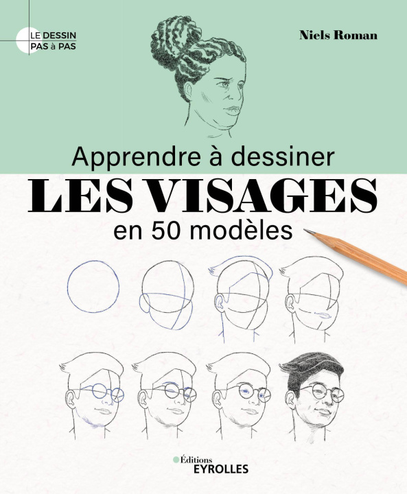 Kniha APPRENDRE A DESSINER LES VISAGES EN 50 MODELES ROMAN NIELS