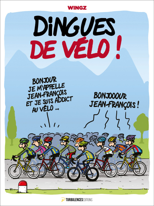 Kniha Dingues de Vélo ! Wingz