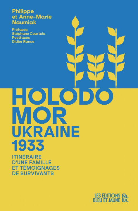 Könyv Ukraine 1933, HOLODOMOR Naumiak