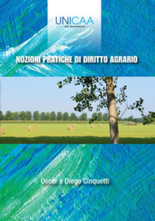 Knjiga Nozioni pratiche di diritto agrario Diego Cinquetti