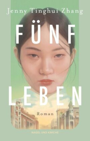 Boek Fünf Leben Jenny Tinghui Zhang