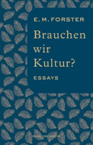 Książka Brauchen wir Kultur? E. M. Forster