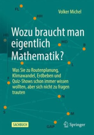 Book Wozu braucht man eigentlich Mathematik? Volker Michel
