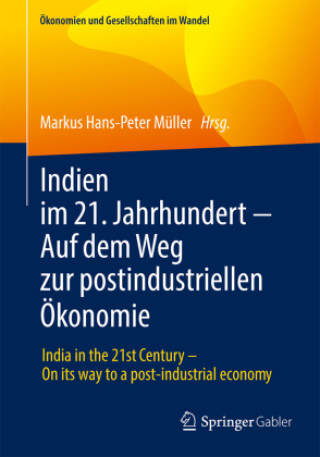 Könyv Indien im 21 Jahrhundert Markus H.-P. Müller