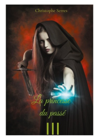 Книга La princesse du passé Christophe Serres