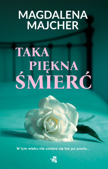 Libro Taka piękna śmierć Magdalena Majcher