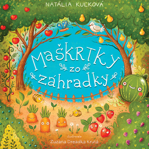 Kniha Maškrtky zo záhradky Natália Kuľková