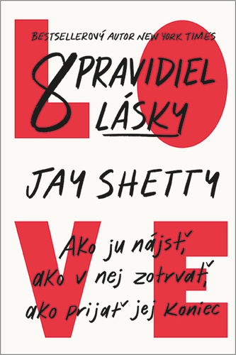 Kniha 8 pravidiel lásky Jay Shetty