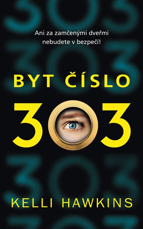 Buch Byt číslo 303 Kelli Hawkins