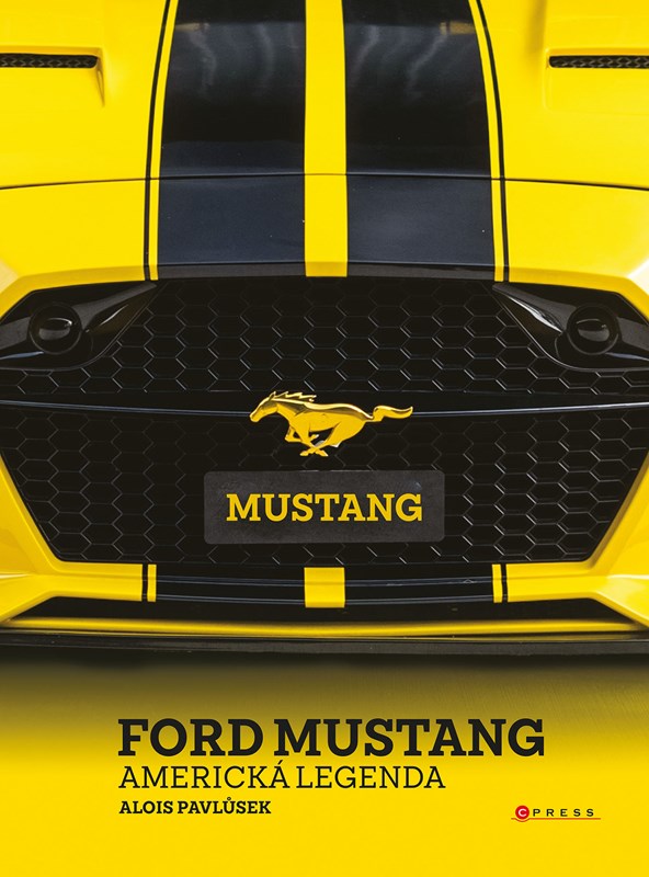 Kniha Ford Mustang Alois Pavlůsek