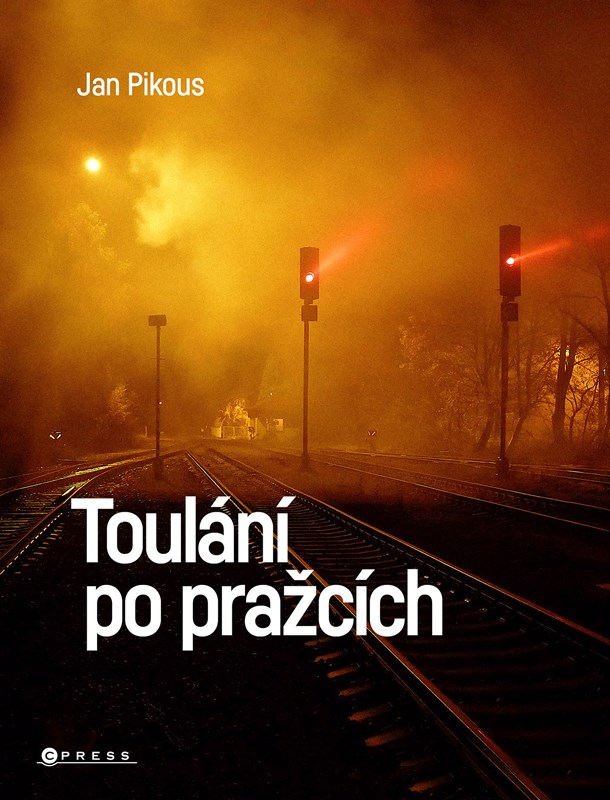 Könyv Toulání po pražcích Tomáš Vacek