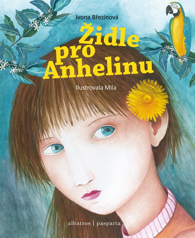 Książka Židle pro Anhelinu Ivona Březinová