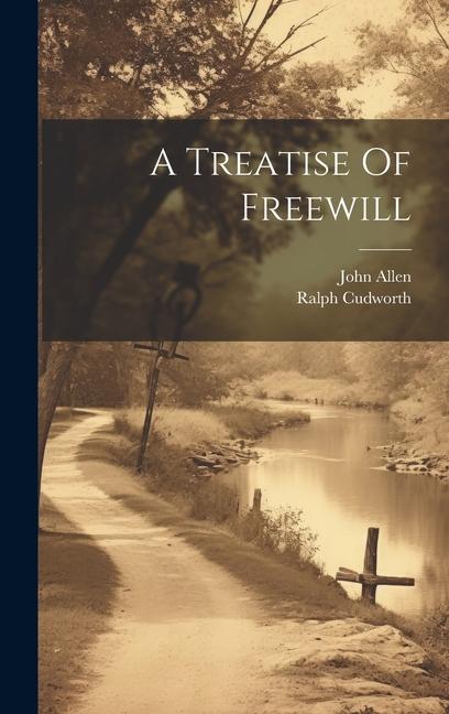 Książka A Treatise Of Freewill John Allen