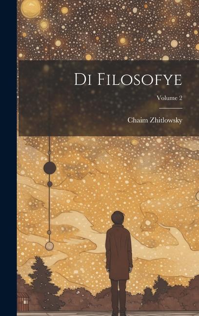 Kniha Di filosofye; Volume 2 Zhitlowsky Chaim 1865-1943