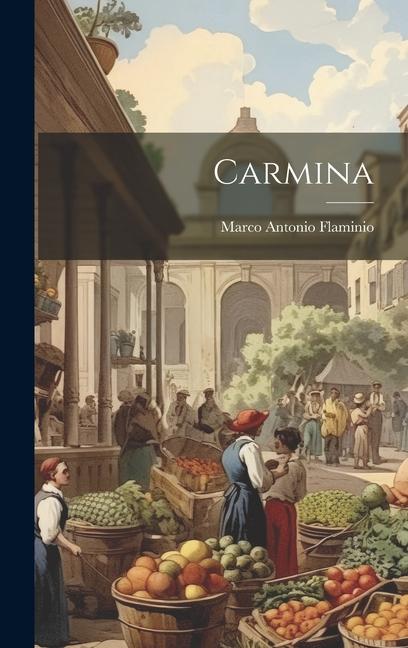 Βιβλίο Carmina Marco Antonio Flaminio