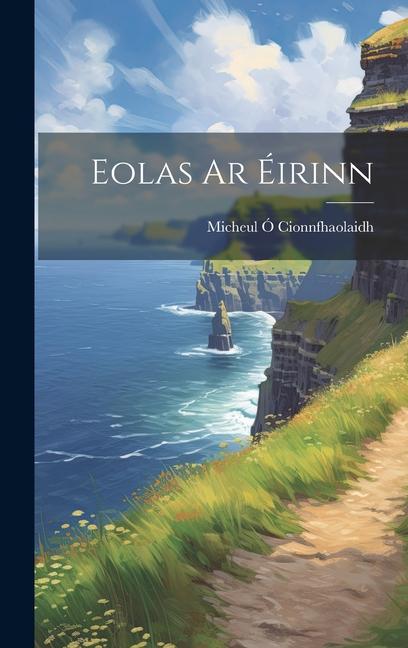 Knjiga Eolas Ar Éirinn Ó Cionnfhaolaidh Micheul