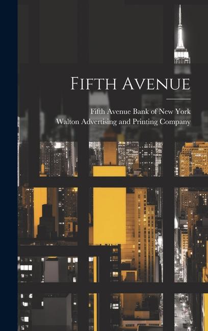 Knjiga Fifth Avenue Walton Advertising and Printing Company