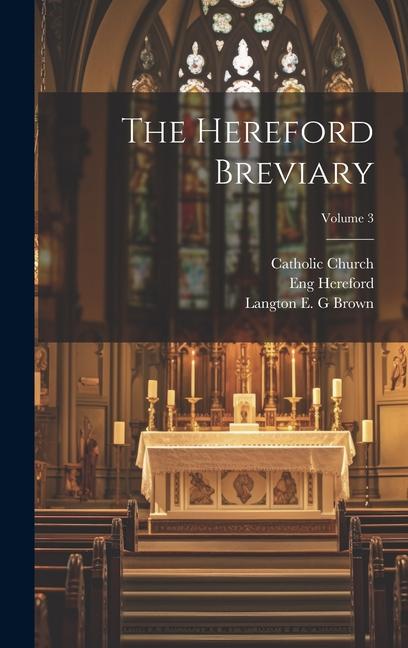 Buch The Hereford breviary; Volume 3 Walter Howard Frere