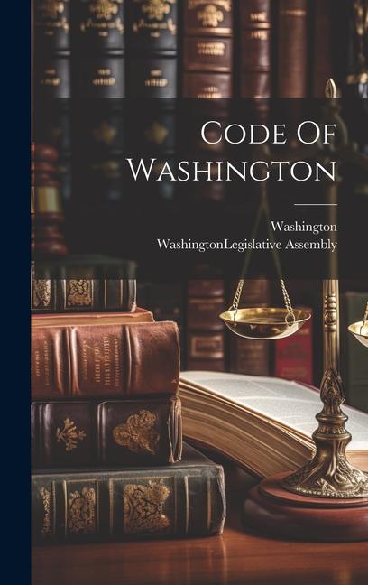 Knjiga Code Of Washington Washington (State) Legislative Assembl