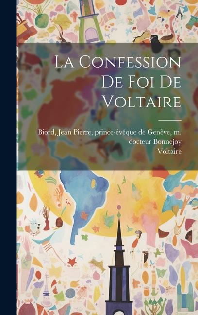 Könyv La Confession De Foi De Voltaire Bonnejoy Docteur