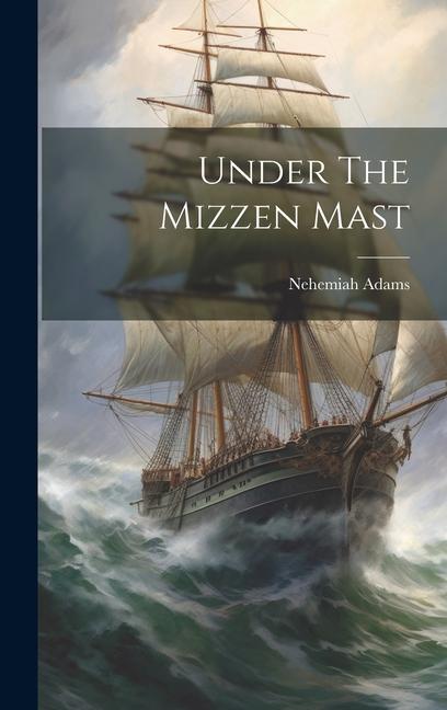 Buch Under The Mizzen Mast 