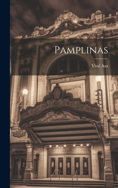 Könyv Pamplinas Aza Vital 1851-1911
