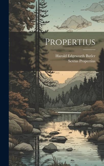 Book Propertius Harold Edgeworth Butler
