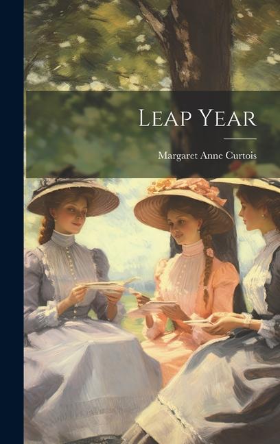 Knjiga Leap Year Margaret Anne Curtois