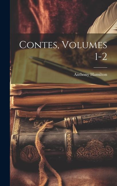 Книга Contes, Volumes 1-2 Anthony Hamilton