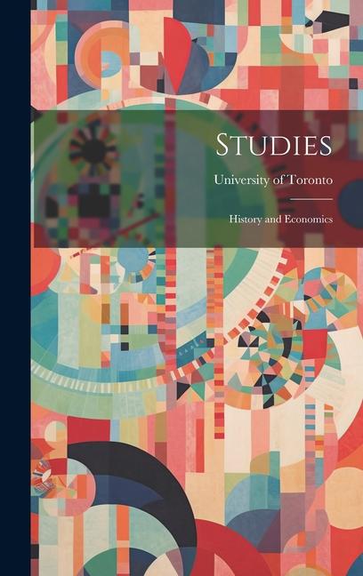 Knjiga Studies: History and Economics University of Toronto