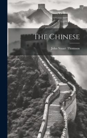 Book The Chinese John Stuart Thomson
