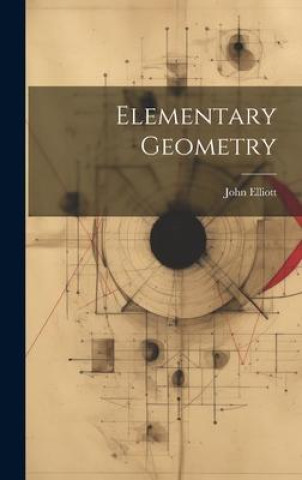 Книга Elementary Geometry John Elliott