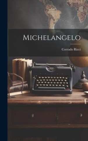 Knjiga Michelangelo Corrado Ricci