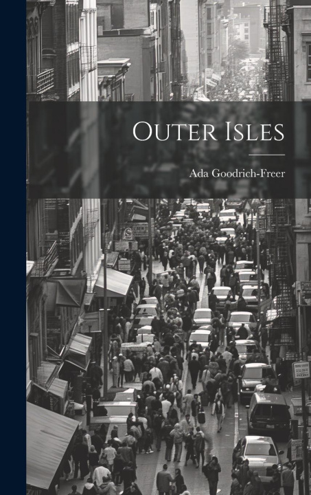 Knjiga Outer Isles Ada Goodrich-Freer