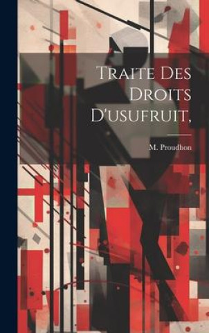 Книга Traite des Droits D'usufruit, 