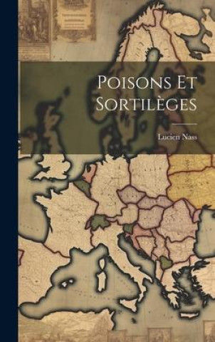 Book Poisons et Sortil?ges Lucien Nass