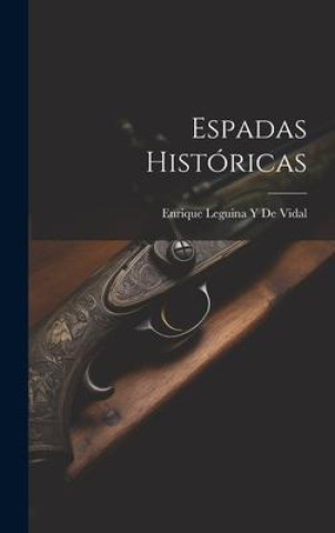 Buch Espadas Históricas 