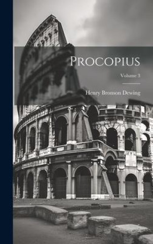 Kniha Procopius; Volume 3 Henry Bronson Dewing