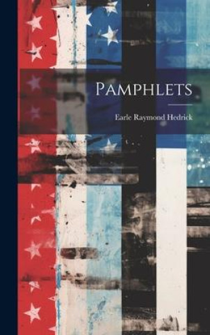Knjiga Pamphlets Earle Raymond Hedrick
