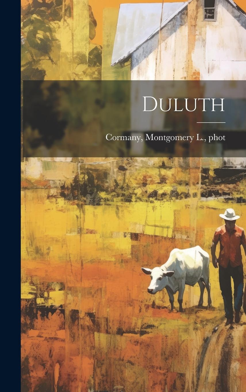 Knjiga Duluth M[ontgomery] L. phot. [from... Cormany