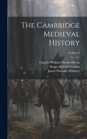 Könyv The Cambridge Medieval History; Volume 2 Charles William Previté-Orton