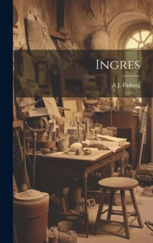 Knjiga Ingres A J. 1866-1939 Finberg