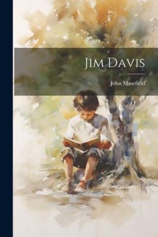 Knjiga Jim Davis John Masefield