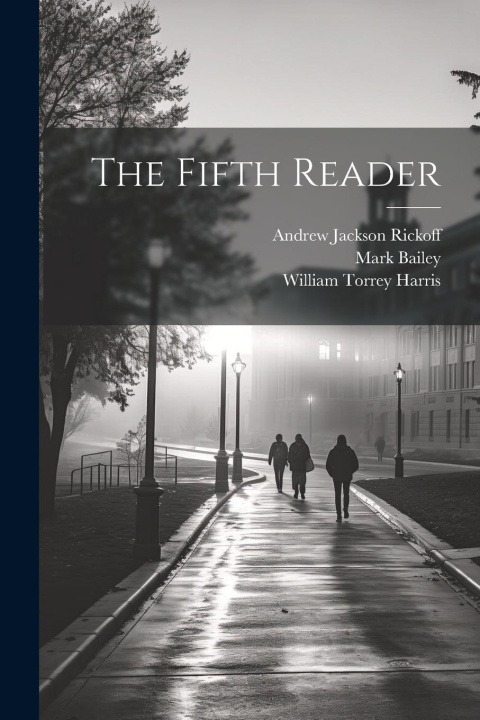 Knjiga The Fifth Reader Andrew Jackson Rickoff